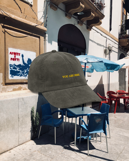 YOU ARE HERE Corduroy Dad Hat